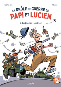 La drôle de guerre de Papi et Lucien T1 - 48HBD