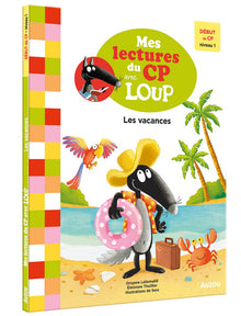 Les vacances - Mes lectures du CP avec Loup