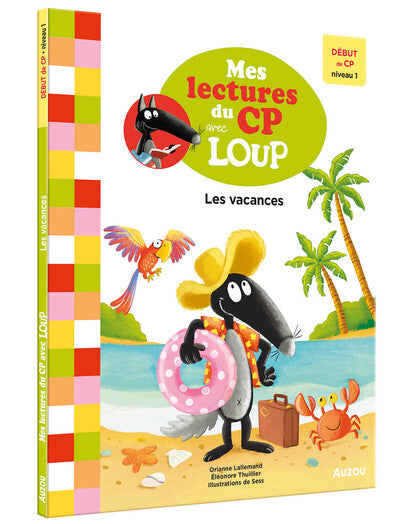Les vacances - Mes lectures du CP avec Loup