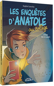 Les enquêtes d'Anatole au collège - Affaire pas si classée