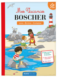 Mes vacances Boscher - Du CP au CE1