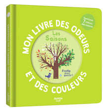 MON LIVRE DES ODEURS ET DES COULEURS - LES SAISONS