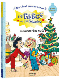 Les Héros de 1re Primaire - Mission Père Noël