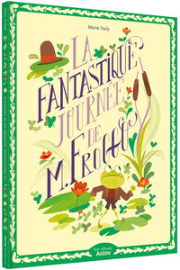 La fantastique journée de M. Froggo