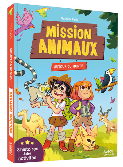 Mission animaux - Autour du monde