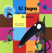 Loup - U Lupu Chi Vulia Scambia di Culore - Corse