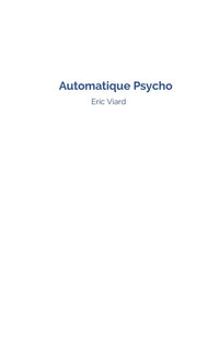 Automatique Psycho