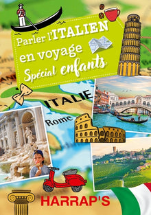 Parler l'italien en voyage - Spécial enfants