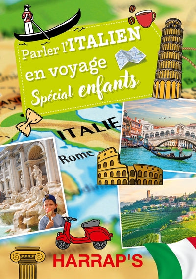 Parler l'italien en voyage - Spécial enfants