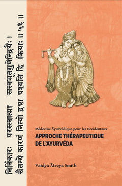 APPROCHE THÉRAPEUTIQUE DE L'AYURVÉDA