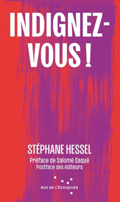 Indignez vous !