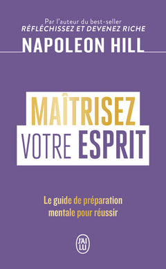 Maîtrisez votre esprit