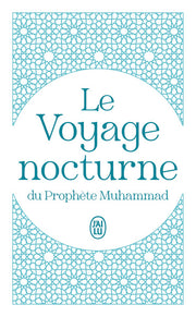 Le Voyage nocturne du Prophète Muhammad