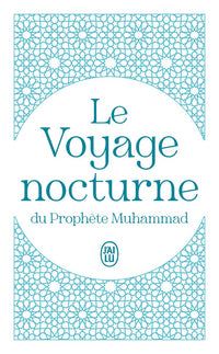 Le Voyage nocturne du Prophète Muhammad