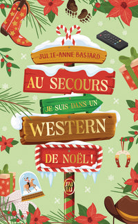Au secours, je suis dans un western de Noël !
