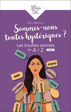 Sommes-nous toutes hystériques ?