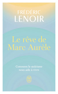 Le rêve de Marc Aurèle