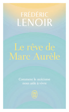 Le rêve de Marc Aurèle