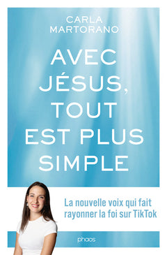 Avec Jésus, tout est plus simple