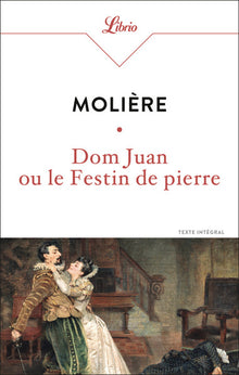 Dom Juan: Ou Le Festin de pierre