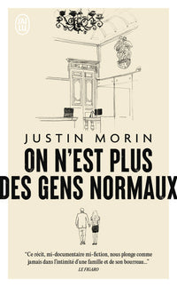 On n'est plus des gens normaux
