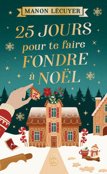 25 jours pour te faire fondre à Noël