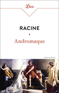 Bibliolycée - Andromaque, Racine