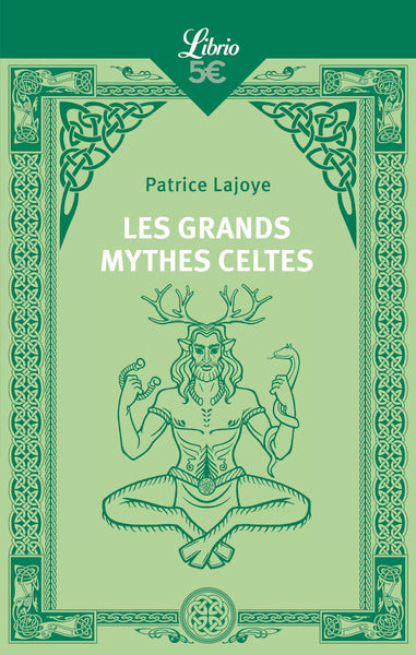 Les grands mythes celtes