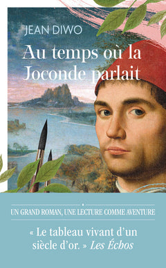 Au temps où la Joconde parlait