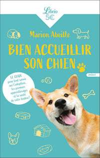 Bien accueillir son chien