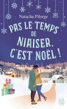 Pas le temps de niaiser, c'est Noël !