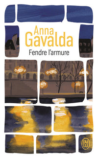 Fendre l'armure