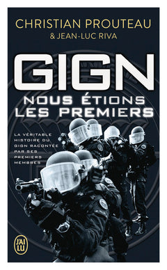 GIGN : nous étions les premiers