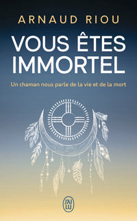 Vous êtes immortel