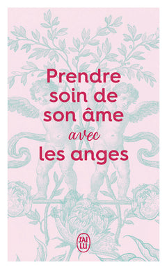 Prendre soin de son âme avec les Anges