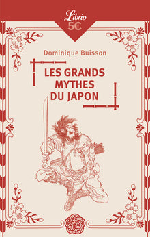 Les grands mythes du Japon