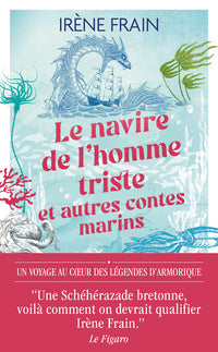 Le Navire de l'homme triste et autres contes marins