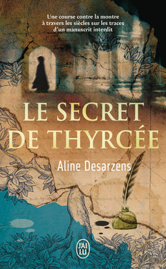 Le secret de Thyrcée