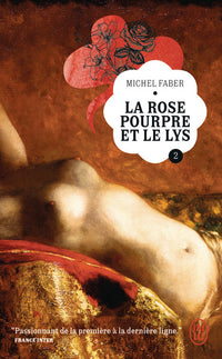 La rose pourpre et le lys