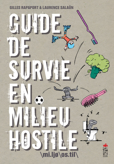 Guide de survie en milieu hostile