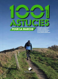 Les 1001 astuces pour la marche