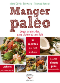 Manger paleo. leger en glucides, sans gluten et sans lait