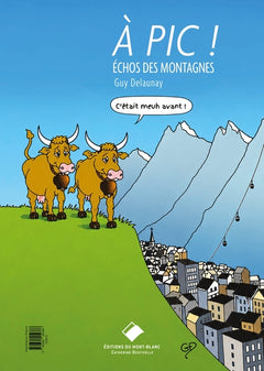 A Pic... Echos des montagnes