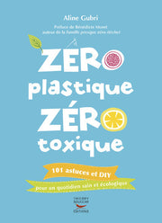 Zéro plastique, zéro toxique