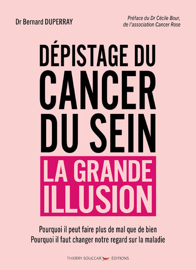 Depistage du cancer du sein - la grande illusion