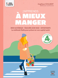 J'apprends à mieux manger
