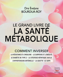 Le grand livre de la santé métabolique
