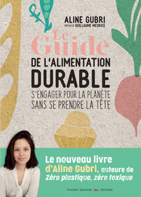Le guide pratique de l'alimentation durable