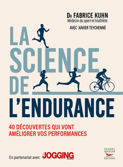 La science de l'endurance tome 1: 40 stratégies spécial entraînement