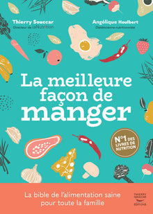 La meilleure façon de manger - nouvelle édition